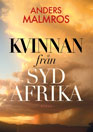 malmros-anders - kvinnan-fran-sydafrika